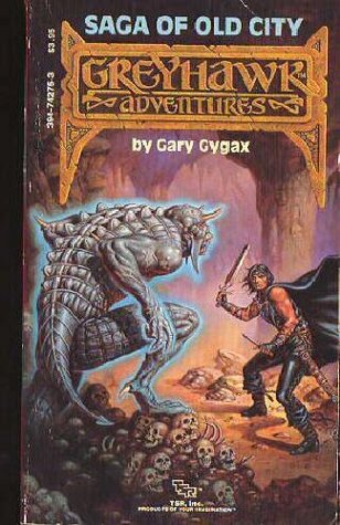 Saga of Old City (Greyhawk Adventures, #1)