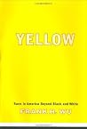 Yellow: Race In A...