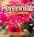 Better Homes and Gardens: Perennial Dream Gardens by The Editors of Better Homes and Gardens (2011-05-03)