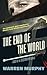 The End of the World by Warren Murphy