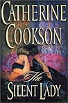 The Silent Lady by Catherine Cookson