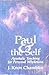 Paul and the Self: Apostolic Teaching for Personal Wholeness