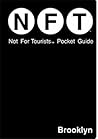 Not for Tourists 2005-2006 Guide to Brooklyn (N.F.T. GUIDE)