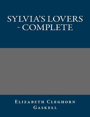 Sylvia's Lovers - Complete