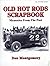 Old Hot Rods Scrapbook by Don Montgomery