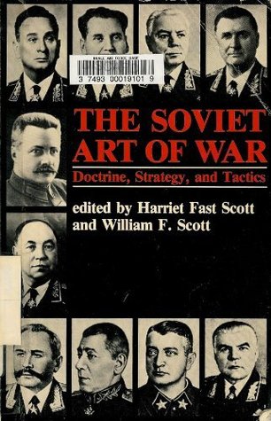 The Soviet Art Of War: Doctrine, Strategy, And Tactics (Paperback)