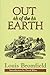 Out of the Earth