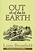 Out of the Earth