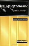 The War Against Grammar (CrossCurrents Series) The War Against Grammar (CrossCurrents Series)
