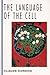 The Language of the Cell (MCGRAW HILL HORIZONS OF SCIENCE SERIES)