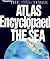 The Times Atlas and Encyclopaedia of the Sea