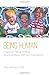 Being Human: Essays on Thoughtmares, Bouncing Back, and Your True Nature