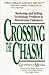Crossing the Chasm by Geoffrey A. Moore Crossing the Chasm by Geoffrey A. Moore
