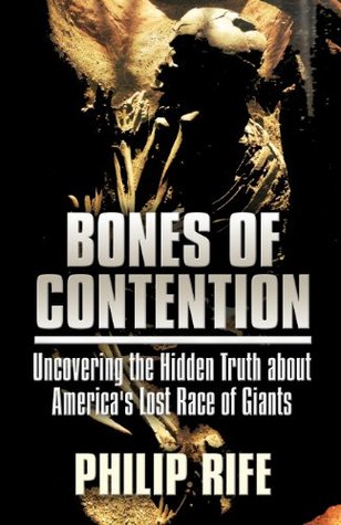 Bones of Contention: Uncovering the Hidden Truth about America's Lost Race of Giants (Paperback)