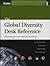 The Global Diversity Desk Reference: Managing an International Workforce