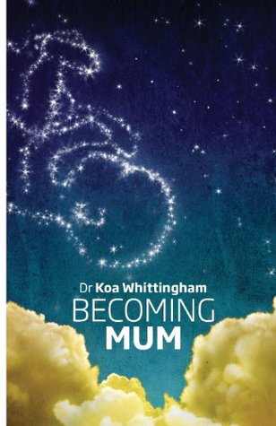 Becoming Mum (Paperback)