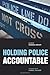 Holding Police Accountable (Urban Institute Press)