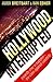 Hollywood, Interrupted: Insanity Chic in Babylon -- The Case Against Celebrity
