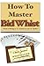 How To Master Bid Whist: Don't Bring A "C" Game To An "A" Table