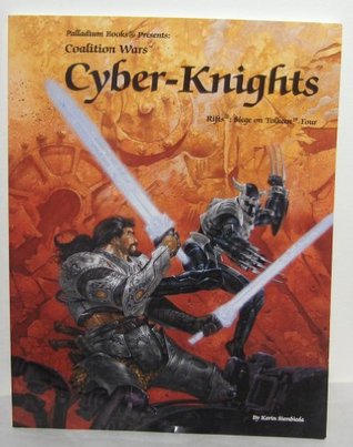 Rifts Coalition Wars 4; Siege on Tolkeen: Cyber Knights (Paperback)