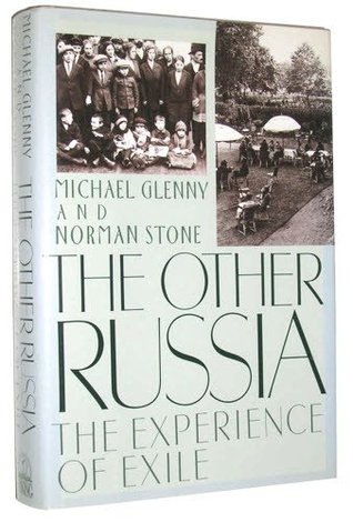 The Other Russia: The Experience of Exile (Hardcover)