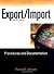 Export/Import Procedures and Documentation by Thomas E. Johnson