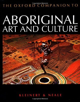 The Oxford Companion to Aboriginal Art and Culture (Hardcover)