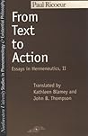 From Text to Action: Essays in Hermeneutics, II (Studies in Phenomenology and Existential Philosophy)