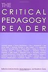The Critical Pedagogy Reader