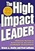 The High Impact Leader