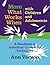 More What Works When With Children and Adolescents by Ann Vernon