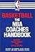 Basketball: The Nba Coaches Handbook