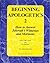 Beginning Apologetics 2: Ho...