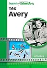 Tex Avery: Hollyw...