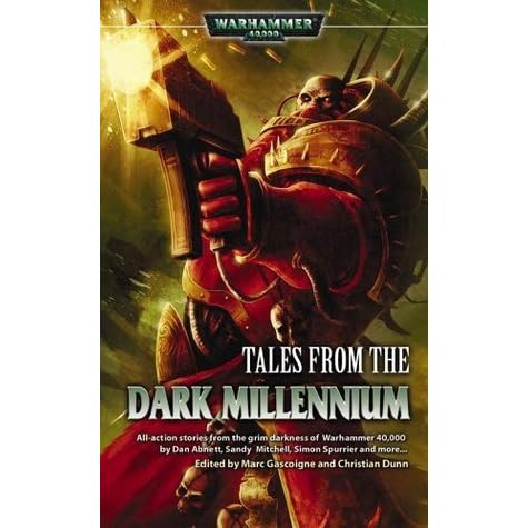 Tales From The Dark Millennium By Marc Gascoigne