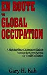 En Route to Global Occupation