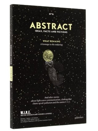 Abstract No. 6: What Remains: A Homage to the Enduring (Paperback)