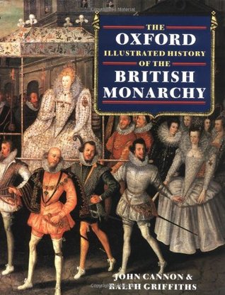 The Oxford Illustrated History of the British Monarchy (Hardcover)