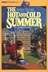 The Hot and Cold Summer by Johanna Hurwitz The Hot and Cold Summer by Johanna Hurwitz