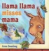 Llama Llama Misses Mama by Anna Dewdney