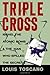 Triple Cross by Louis Toscano