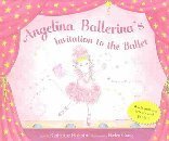 Angelina Ballerina's Invitation to the Ballet (Hardcover)