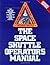 The Space Shuttle Operator's Manual