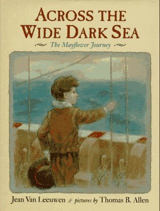 Across the Wide Dark Sea: The Mayflower Journey (Hardcover)