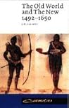 The Old World and the New: 1492 - 1650
