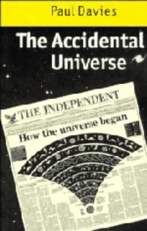 The Accidental Universe (Hardcover)