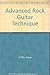 Advanced Rock Guitar Technique