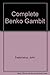 The Complete Benko Gambit: Second Edition