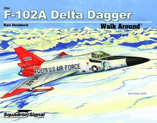 F-102 Delta Dagger Walk Around (Paperback)