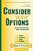 Consider Your Options 2007